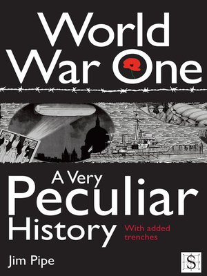 cover image of World War One, A Very Peculiar History